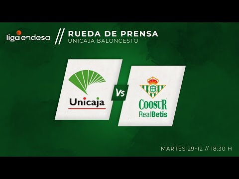 Rueda de prensa Unicaja vs Real Betis