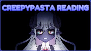 Reading | Creepypastas!