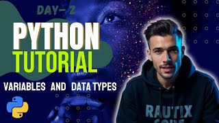 Python Variables & Data Types in Hindi | Rautix Code Series Day 2 #coding#pythonforbeginners