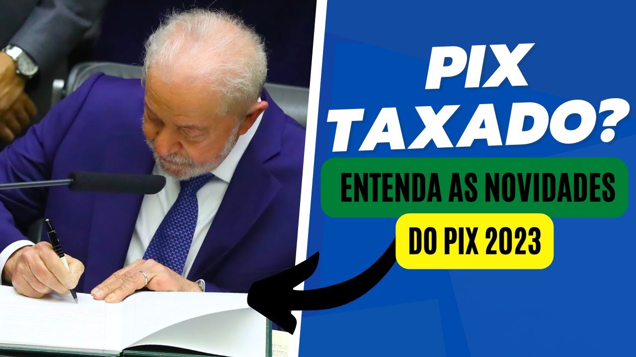 MUDOU! Veja as NOVIDADES E ATUALIZAÇÕES do PIX 2023 | Pix vai ser ...