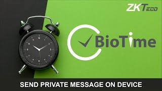 BioTime 8: Private Message