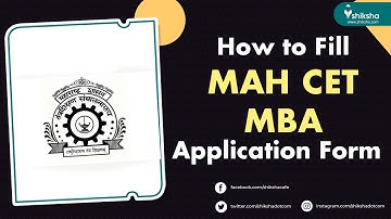 How to Fill MAH CET 2022 Application Form for MBA?