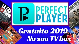 PERFECT PLAYER GRATUITO 2019 NA SUA TV BOX