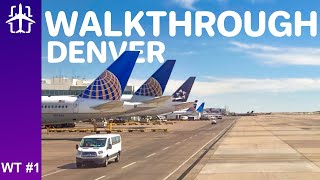 Denver Int’l Airport (DEN) Walkthrough | March 2022