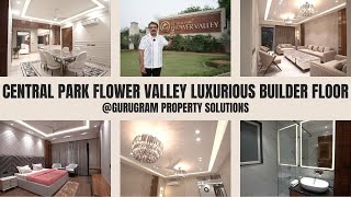 CENTRAL PARK FLOWER VALLEY || LUXURIOUS BUILDER FLOOR