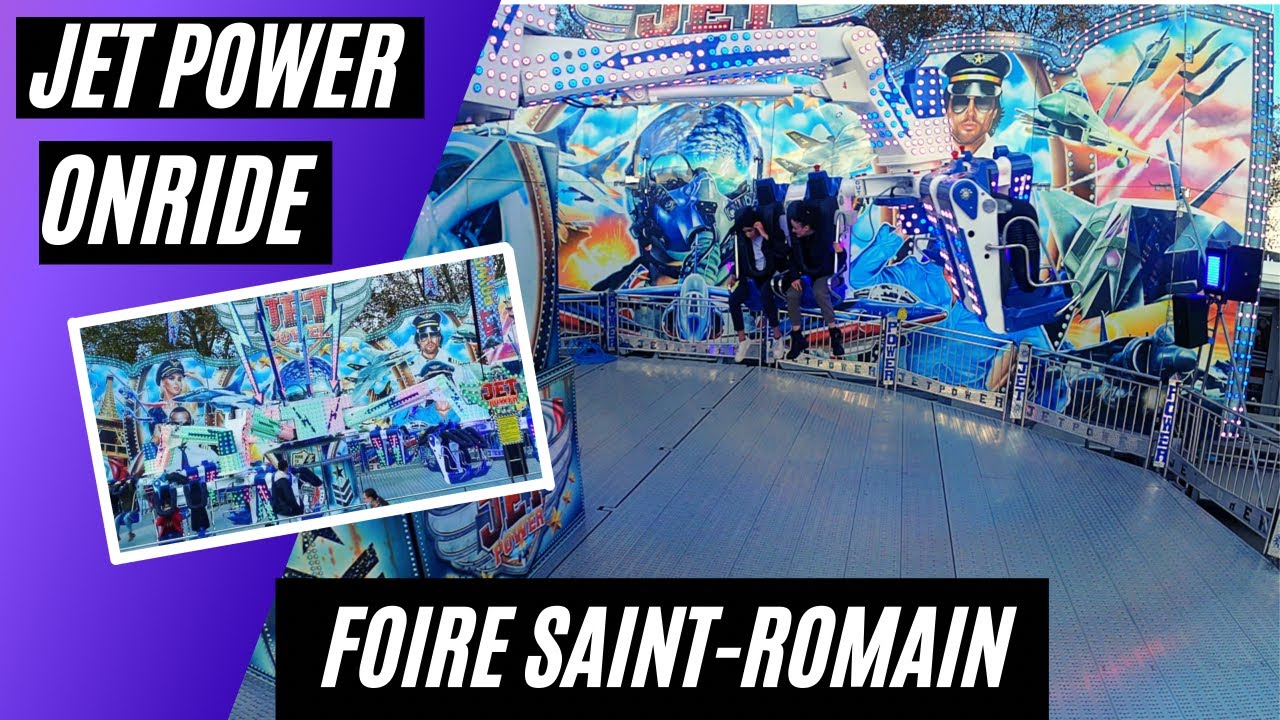 Jet Power (Buttier / Tivoli) Onride Foire Saint-Romain 2021