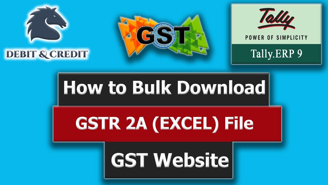 How to Bulk Download GSTR 2A Excel file for full year in GST Website by ...