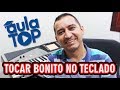 Como tocar bonito no Teclado - 3 lindos arranjos no teclado!