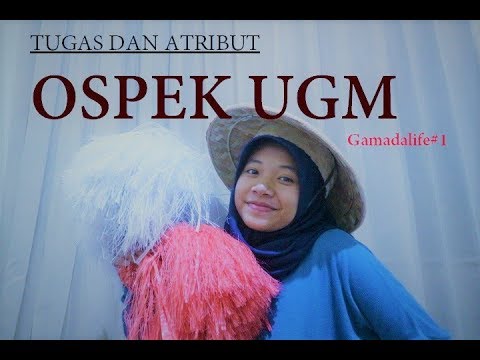 Gamadalife#1 | Tugas dan Atribut PPSMB (Ospek UGM)