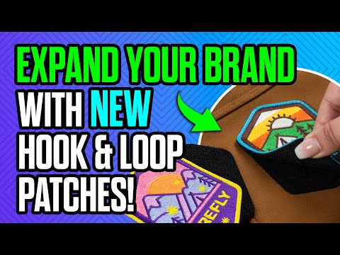 How to Enhance Your Branding Efforts with NEW Hook & Loop Patches