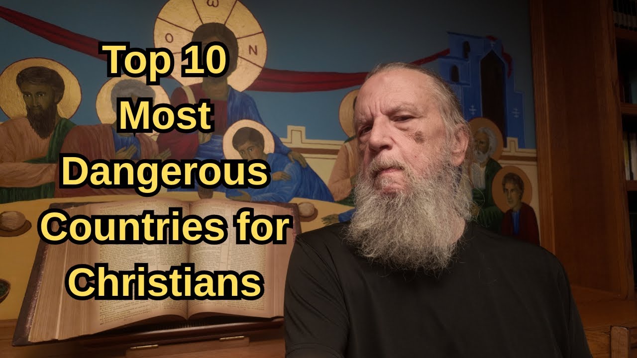 Top 10 Most Dangerous Countries for Christians (World Watch List 2025 ...