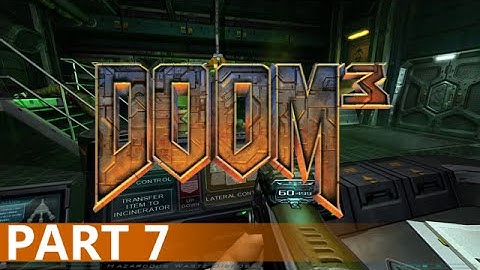 Doom 3 - A Playthrough, Part 7