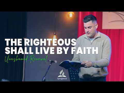 Unashamed Prayer (The Righteous Shall Live By Faith) - Dayne Habermann