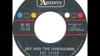 Video thumbnail of "Jay & The Americans - She Cried"