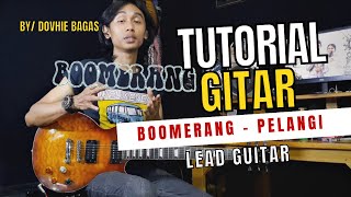 BOOMERANG - PELANGI || Tutorial Lead Guitar