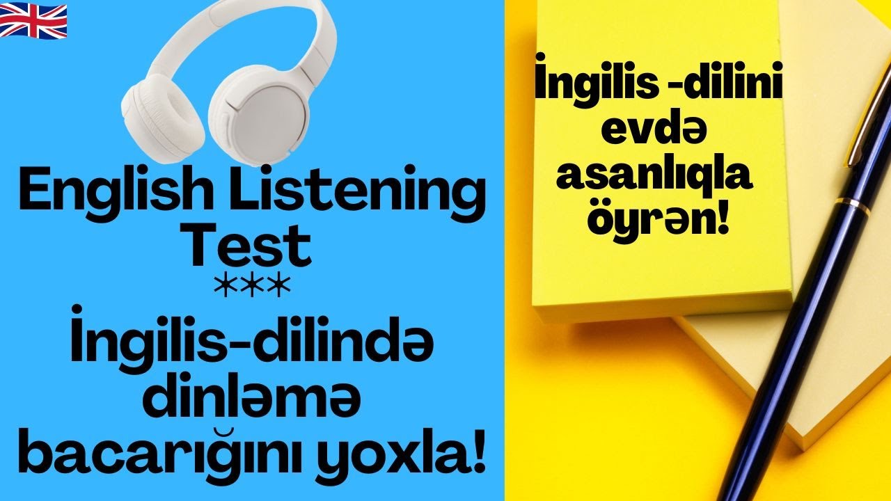 İngilis-dilində Dinləmə Bacarığını Yoxla! 🎧🔊 📀