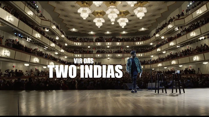Vir Das | I COME FROM TWO INDIAS
