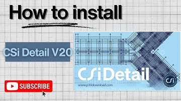 How to Install CSI Detail V20 (No Errors) | Complete Step-by-Step Installation Guide #engineering