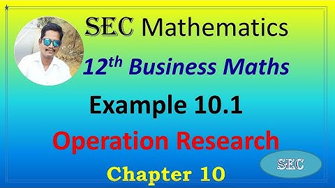 12th Std Business Maths Chapter 10 Operation Research Example 10.1 NWC | Tamil |  English
