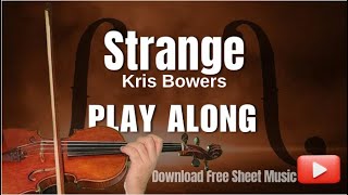 Strange – Violin Play Along + Free Sheet Music!