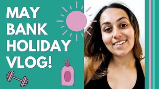 Bank Holiday Vlog - May 2021 || Rosaria Barreto