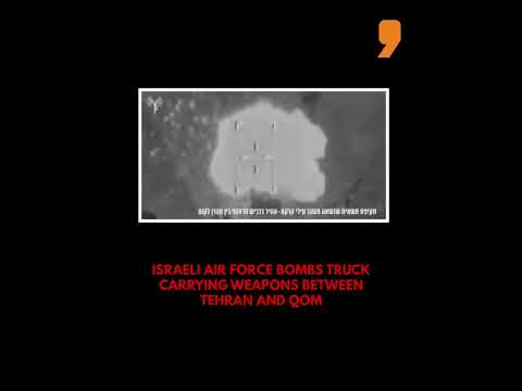 Israel Strikes Iranian Missile Truck On Tehran Qom Highway Precision IAF Operation News9 