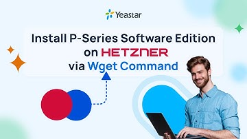 Install P-Series Software Edition on HETZNER via Wget Command | Cloud Platform