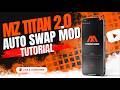 🎮 MZ Titan 2.0 – Auto Swap Mod Tutorial | Faster Weapon Switching Explained!