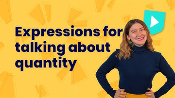 Expressions for talking about quantity | Learn English with Cambridge