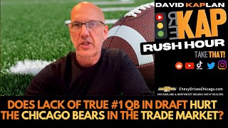 REKAP Rush Hour 🚗 - Does Lack Of True #1 QB in Draft Hurt The Chicago Bears In The Trade Market?