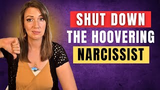 #1 Thing To Say To A Hoovering Narcissist