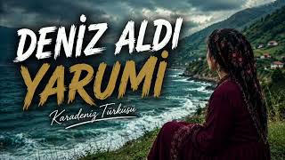 Deniz Aldı Yarumi 🌊 | Duygusal Karadeniz Türküsü | Kadın Vokal | Yeni Türkü 2026