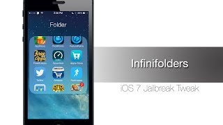 Infinifolders iOS 7 Jailbreak Tweak: Hands-on - iPhone Hacks