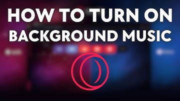 How to Enable Background Music in Opera GX (Step-by-Step Guide)