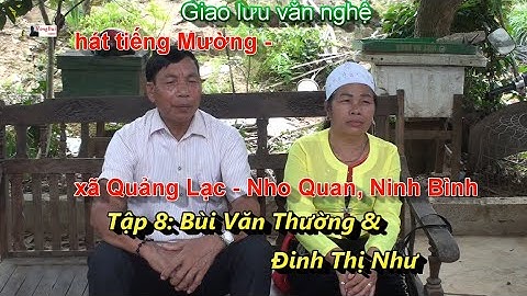 Tập 8 hát tiếng Mường ở Quảng Lac   Bùi Đức La & Đinh Thị Nghĩa