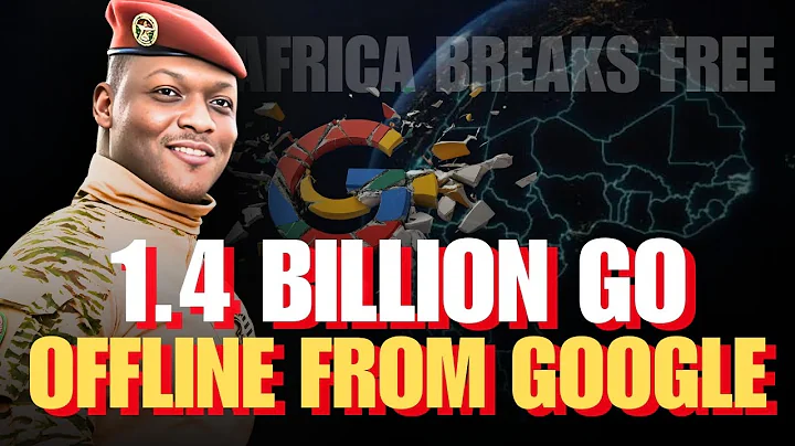 Africa BREAKS FREE: Ibrahim Traoré Leads Digital Independence | 1.4 Billion Go Offline from Google