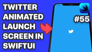 SwiftUI Twitter Launch Screen & Launch Screen In SwiftUI (SwiftUI Twitter Animation)