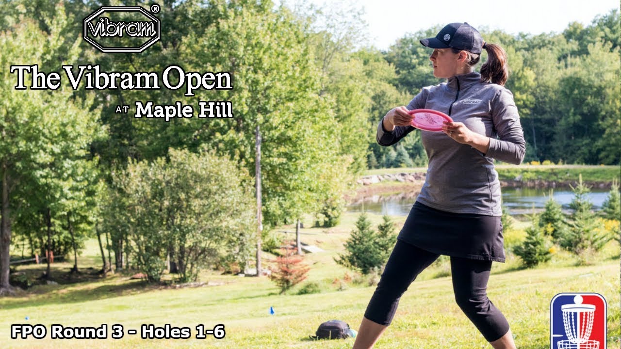 maple hill spültisch FPO Round 3, Part 1 - The Vibram Open at Maple Hill