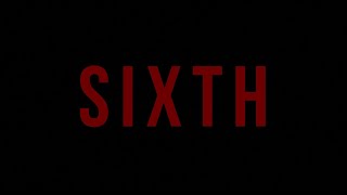 SIXTH || HORROR & THRILLER || SHORT FILM