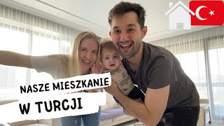 Nasze nowe mieszkanie w Turcji | Asia Çindemir