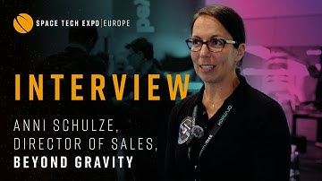 Space Tech Expo Europe 2024 Interview: Anni Schulze, Director of Sales, Beyond Gravity
