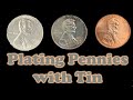 Plating pennies with tin