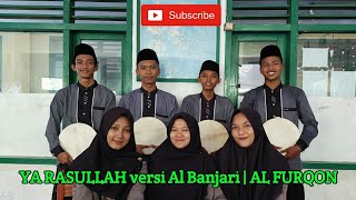 Ya Rosulallah (isyfa'lana) - Al-Furqon Grup | al banjari