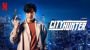シティーハンター | City Hunter | Netflix | アクション｜コメディ｜犯罪｜プレミア｜新作映画2024 | 映画は全編日本語