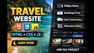 Premium Travel Website Using HTML CSS JavaScript | Video Hero, Dark Mode, Booking Form