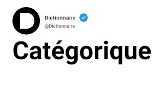 Catégorique Signification En Français