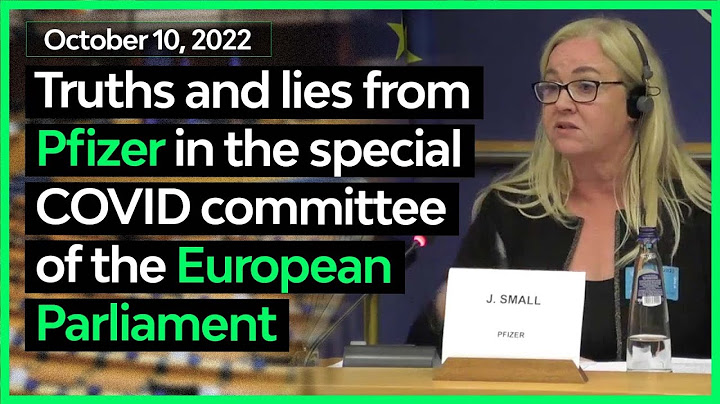 Pfizer representitive's full hearing in the special COVID committee of the European Parliament