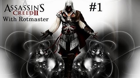 Assassins Creed 2 Walkthrough part 1- Epic Escape!
