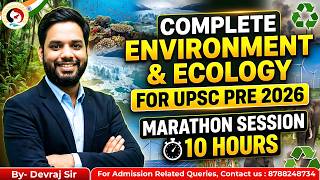 MAHA MARATHON SESSION | COMPLETE ENVIRONMENT &amp; ECOLOGY FOR UPSC PRELIMS 2026 | ADHISTHAN IAS | UPSC