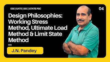 METHODS OF RCC DESIGN | Working Stress Method, Ultimate Load Method & Limit State Method | LECTURE 4